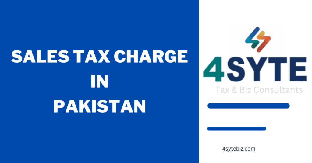 Sales Tax Charge in Pakistan
